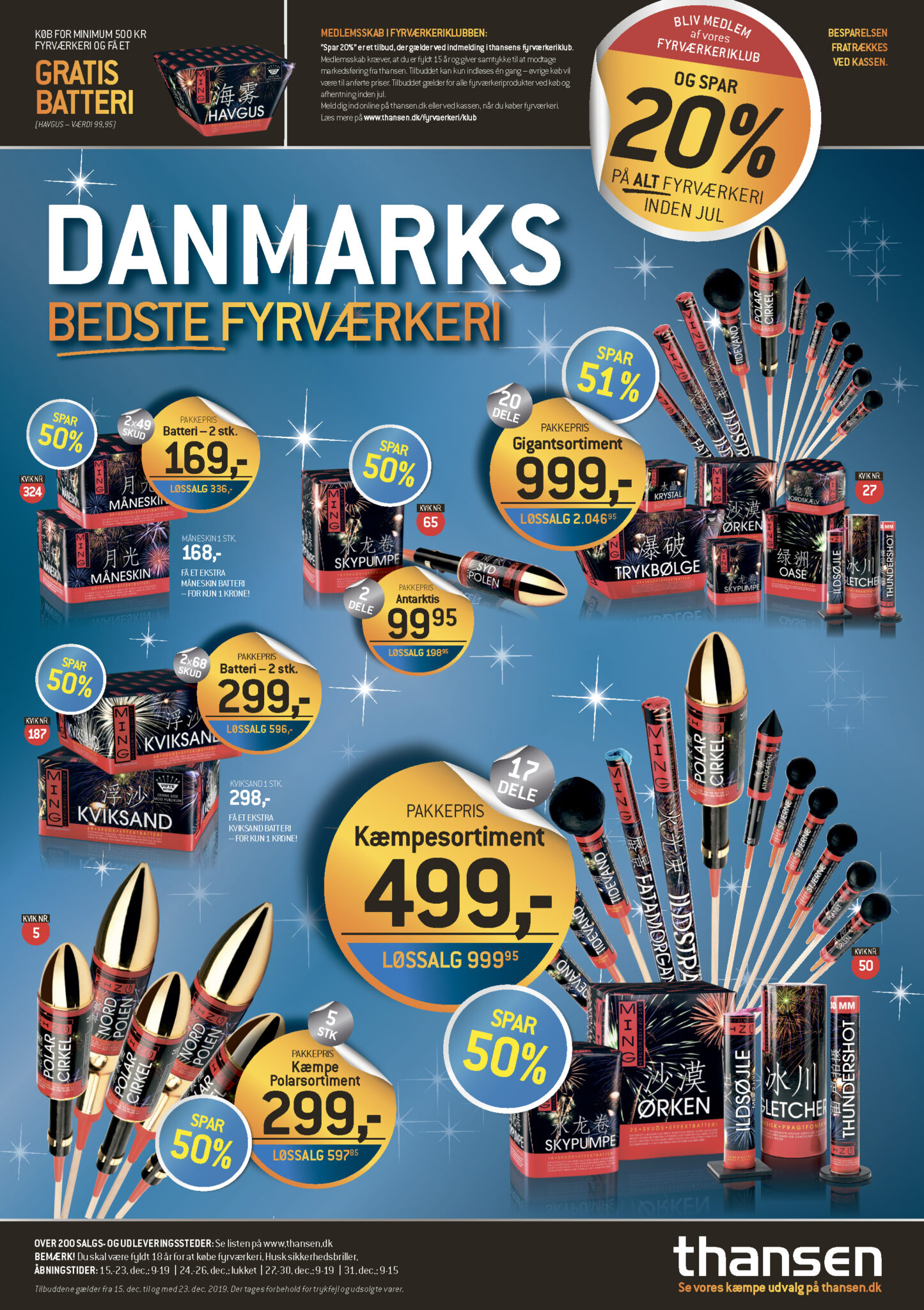 http://www.thansen.dk/fyrvaerkeri/?utm_source=Fredericiaavis&utm_medium=banner&utm_campaign=Annonce_Foer JUL_6x377_2019&utm_content=6x377_ros